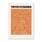 Quadri poster Yayoi Kusama